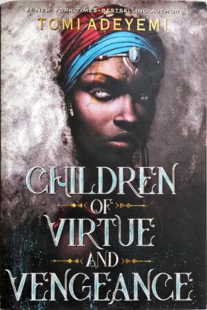 Children of Virtue and Vengeance