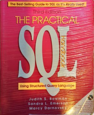 The Practical SQL Handbook: Using Structured Query Language