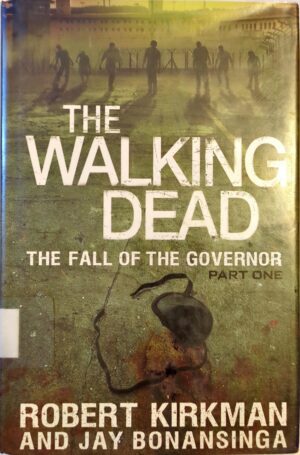 The Walking Dead: The Fall of the Governor