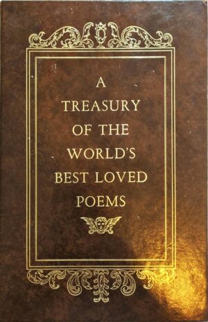 A Treasury of the World's Best Loved Poems